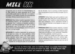 El siguiente paso es calcular las Características del 
Pj: Ellas definen los rasgos generales del Pj. Cada 
una de ellas pued