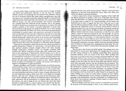 Second, politics began to produce issues that seemed no longer to divide 
into liberal and conservative positions. It was not