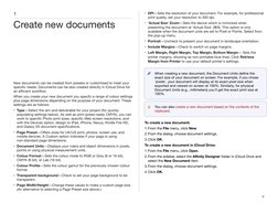 1
Create new documents
New documents can be created from presets or customised to meet your
specific needs. Documents can be