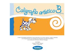 El libro CALIGRAFÍA ARTÍSTICA 3 para preescolar es una obra colectiva, creada y diseñada 
en el Departamento de Investigacion