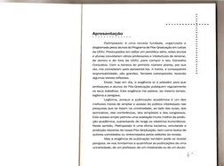 ...........\ ....
•••
Apresenta~ao
Palimpsesto
e uma
revista
fundada,
organizada
e
diagramada pelos alunos do Programa de Pos