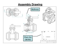 5
Balloons
Parts list
(BOM)
Isometric
Assembly Drawing

