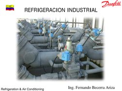 Refrigeration & Air Conditioning
REFRIGERACION INDUSTRIAL
Ing. Fernando Becerra Ariza
