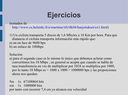 Ejercicios
(tomados de 
http://www.cs.helsinki.fi/u/marttine/tili/tIk04/harjoitukset/ex1.html) (http://www.cs.helsinki.fi/u/m