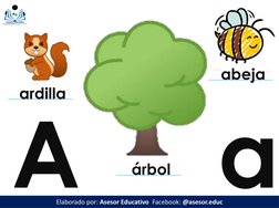 Aa
Elaborado por: Asesor Educativo  Facebook: @asesor.educ
árbol
ardilla
abeja
