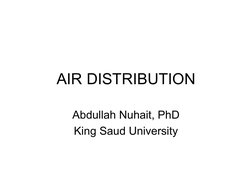 AIR DISTRIBUTION
Abdullah Nuhait, PhD
King Saud University
