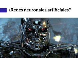 ¿Redes neuronales artiﬁciales?
