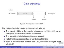 Data explained
The picture (and discussion in the manual) tells us
The lowest 10 bits in the register at address 0xFF200020 a