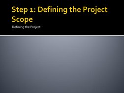 Defining the Project 
