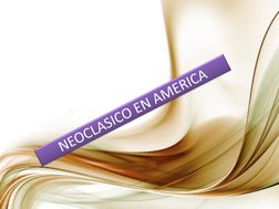 NEOCLASICO EN AMERICA
