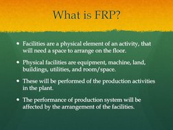 Facilities are a physical element of an activity, that  
will need a space to arrange on the floor. 
Physical facilities ar
