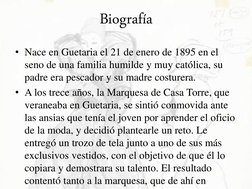 Biografía 
• Nace en Guetaria el 21 de enero de 1895 en el 
seno de una familia humilde y muy católica, su 
padre era pescado