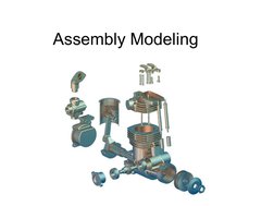 Assembly Modeling
