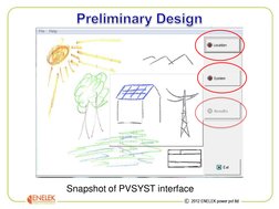 Preliminary Design
Snapshot of PVSYST interface
