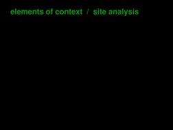 elements of context  /  site analysis 
