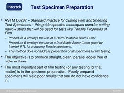 Oil, Chemicals and Agri (Caleb Brett Division)
March 2007
Test Specimen Preparation
• ASTM D6287 – Standard Practice for Cutt