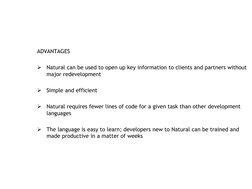 ADVANTAGES 
 

Natural can be used to open up key information to clients and partners without 
major redevelopment 
 

Simp