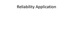 Reliability Application 
 
