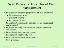 Charanya Arora 
B.B.A. Semester V 
For educational purposes only 
Basic Economic Principles of Farm 
Management  

Principle