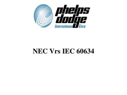  
NEC Vrs IEC 60634 

