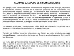 ALGUNOS EJEMPLOS DE INCOMPATIBILIDAD 
Por ejemplo, cada Sistema establece incrementos de temperatura en el equipo, respecto a