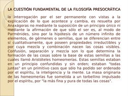 LA CUESTIÓN FUNDAMENTAL DE LA FILOSOFÍA PRESOCRÁTICA
LA CUESTIÓN FUNDAMENTAL DE LA FILOSOFÍA PRESOCRÁTICA
la interrogación po