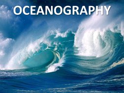 OCEANOGRAPHY 
