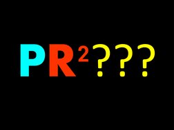PR²???
