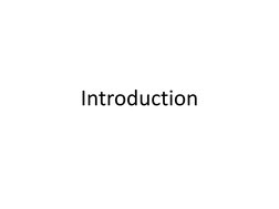  
Introduction 
