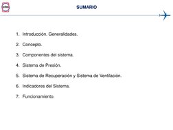 SUMARIO 
1. Introducción. Generalidades. 
2. Concepto. 
3. Componentes del sistema. 
4. Sistema de Presión. 
5. Sistema de Re