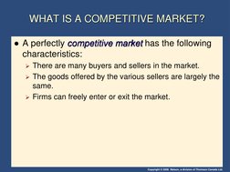 Copyright © 2006  Nelson, a division of Thomson Canada Ltd. WHAT IS A COMPETITIVE MARKET? 
WHAT IS A COMPETITIVE MARKET?  com