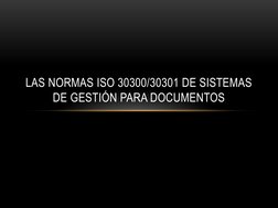 Normas ISO 30300: Gestión de Documentos | PDF | Contralor | Planificación