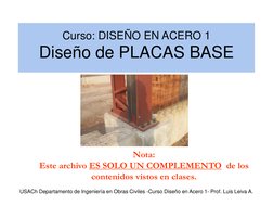 USACh Departamento de Ingeniería en Obras Civiles -Curso Diseño en Acero 1- Prof. Luis Leiva A. 
 
 
 
Curso: DISEÑO EN ACERO