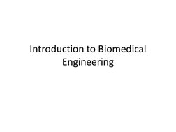 Introduction to Biomedical 
Engineering 
