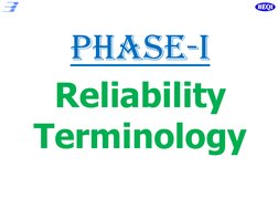 Reliability 
Terminology 
Phase-I 
