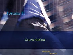 Course Outline 
Instructor:  
 
Shanthi.G 
