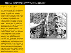TÉCNICAS DE REPARACIÓN PARA VIVIENDAS DE BARRO 
Inyecciones líquidas de barro  
 
En el extenso mundo de la construcción 
con