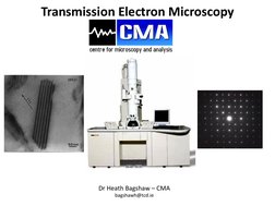 Transmission Electron Microscopy 
Dr Heath Bagshaw – CMA 
bagshawh@tcd.ie 
