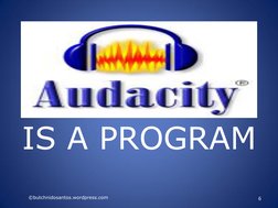  
 
IS A PROGRAM 
©butchnidosantos.wordpress.com 
6 
