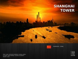 PROF: ARQ. ACEVEDO ROMERO CARINA LORELI
ALUMNO: ROJO RANGEL GLORIA ELIZABETH
GRUPO: 1651
SHANGHAI , CHINA
SHANGHAI 
SHANGHAI