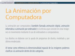 Fundamentos del Lenguaje en la Animación Digital
FUNDAMENTOS DE LA ANIMACIÓN DIGITAL / La Animación por Computadora
Paolo Aré
