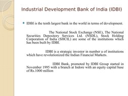 Industrial Development Bank of India (IDBI)
IDBI is the tenth largest bank in the world in terms of development.