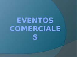 EVENTOS 
COMERCIALE
S
