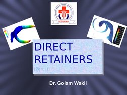Dr. Golam Wakil 
DIRECT  
RETAINERS
(Part I)
DIRECT  
RETAINERS
(Part I)
