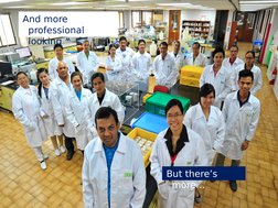 And more 
professional  
looking 
But there’s 
more…
