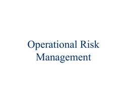 Operational Risk 
Management
