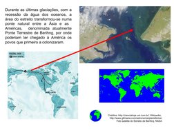 (http://pt.wikipedia.org/wiki/Imagem:BeringSt-close-VE.JPG) 
 
Créditos: http://cienciahoje.uol.com.br/; Wikipedia; 
http://