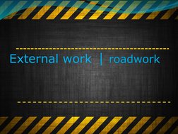 External work| roadwork
