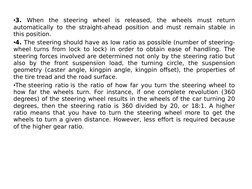 •3. When the steering wheel is released, the wheels must return 
automatically to the straight-ahead position and must remain