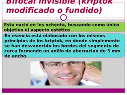 En esencia está elaborado con los mismos 
principios de los kriptok, en donde simplemente 
se han desvanecido los bordes del